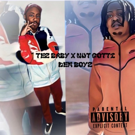 Dem Boyz ft. Nut Gotti | Boomplay Music