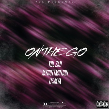 On The Go ft. jaygottmotion & ItsMya | Boomplay Music