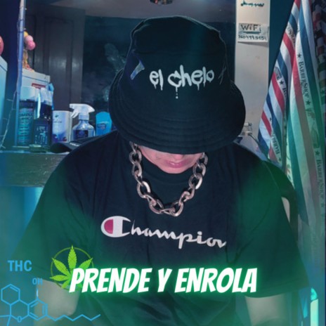 PRENDE Y ENROLA | Boomplay Music