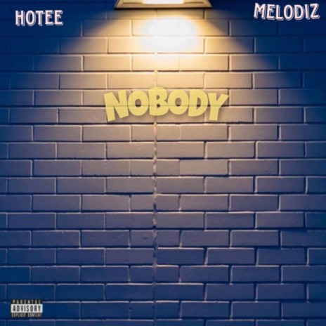NOBODY (sped up) ft. Hotee | Boomplay Music