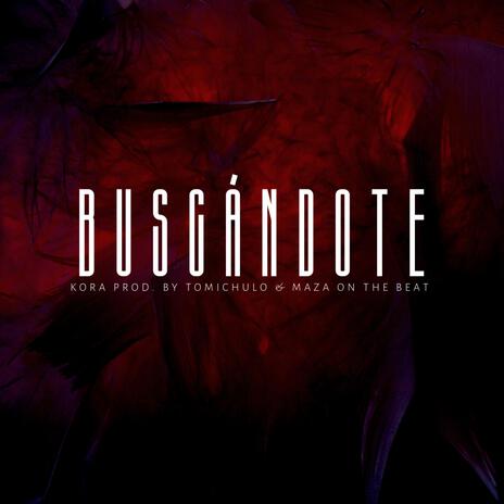 Buscándote | Boomplay Music