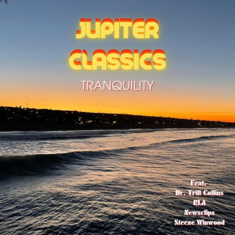Tranquility ft. Dr. Trill Collins, RLA, Newsclips & Steeze Windwood | Boomplay Music