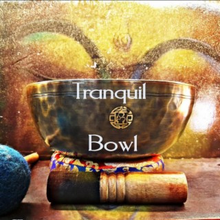Tranquil Bowl