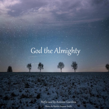 God the Almighty ft. Antonio Giardina