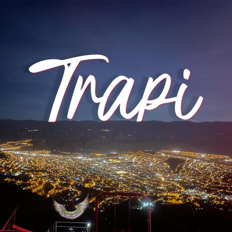 Trapi | Boomplay Music