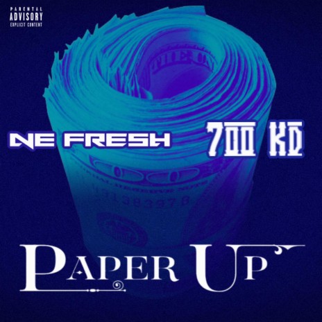 Paper Up ft. NE Fresh | Boomplay Music