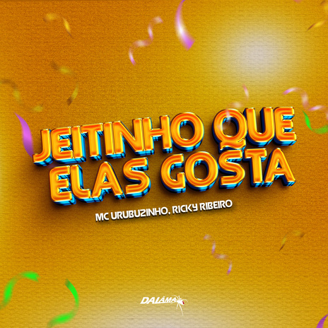 Jeitinho Que Elas Gosta ft. Ricky Ribeiro