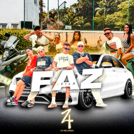 Faz a Fila ft. VITIELLO & MC L2L | Boomplay Music