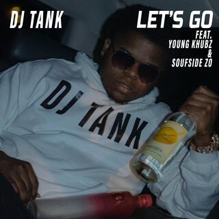 LET'S GO ft. Young Khubz & Soufside Zo lyrics | Boomplay Music