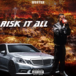 Risk It All lyrics | Boomplay Music