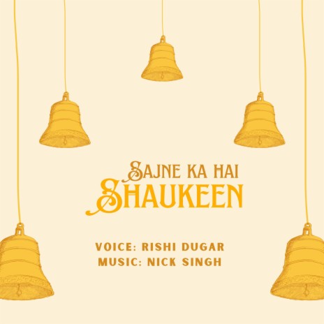 Sajne ka hai Shaukeen | Boomplay Music