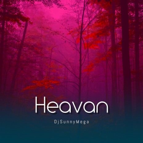 Heavan | Boomplay Music