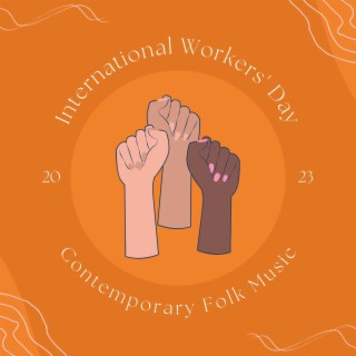 International Workers' Day 2023
