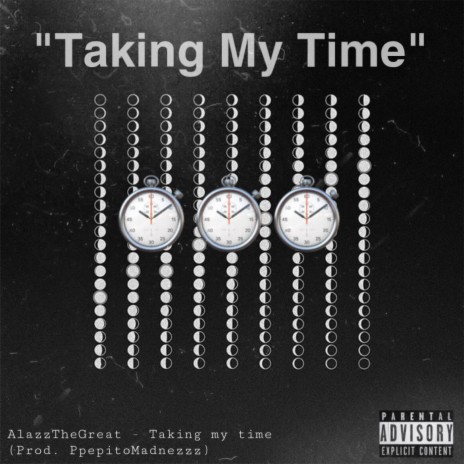 Taking My Time | Boomplay Music