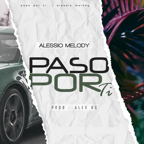 Paso Por Ti | Boomplay Music