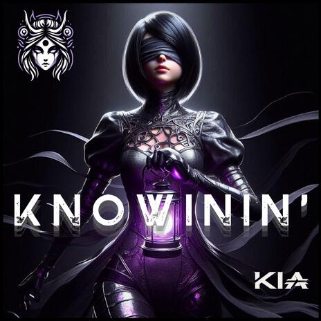 KNOWININ' | Boomplay Music