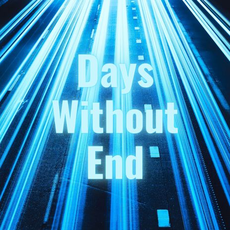 Days Without End | Boomplay Music