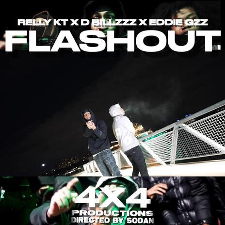 FLASHOUT ft. Relly KT & Eddie Gz | Boomplay Music