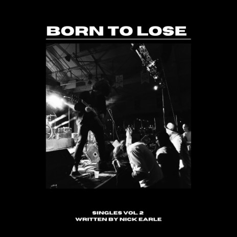 Born to Lose | Boomplay Music