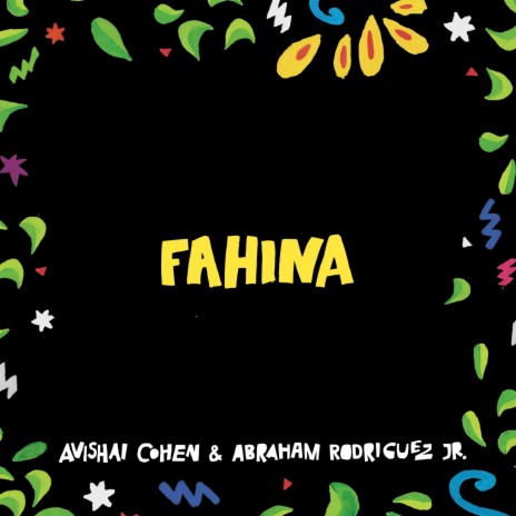 Fahina ft. Abraham Rodriguez Jr. | Boomplay Music