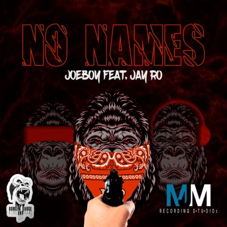 No Names (feat. Jay Ro) | Boomplay Music