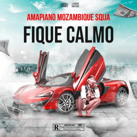 Fique Calmo | Boomplay Music