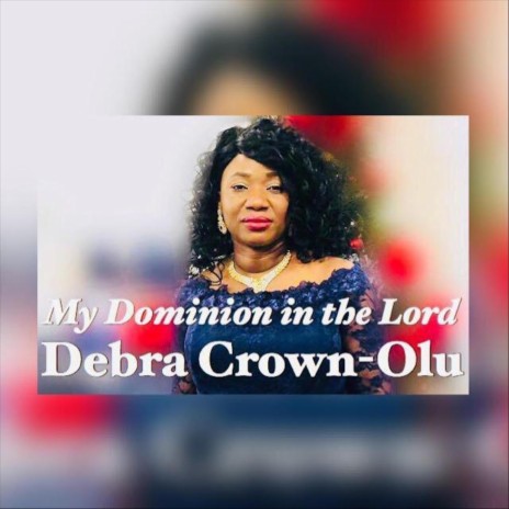 My Dominion in the Lord | Boomplay Music