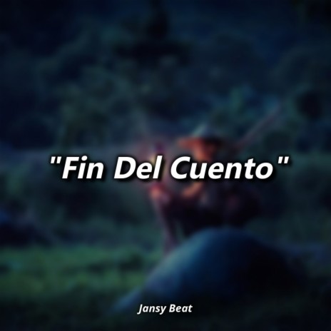 Fin del Cuento | Boomplay Music