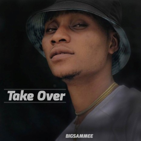 Take Over | Boomplay Music