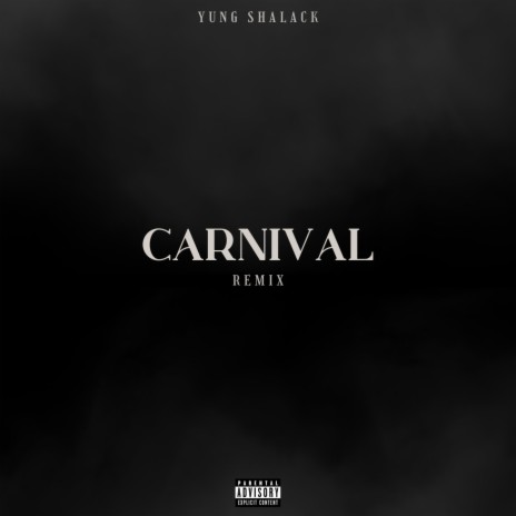 Carnival (Remix) | Boomplay Music