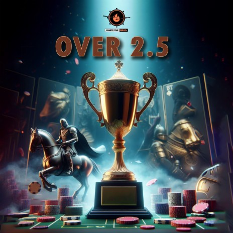 Over 2.5 | Boomplay Music