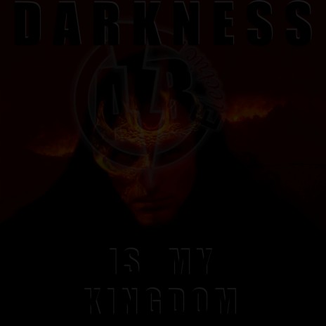 Darkness is my Kingdom (Instrumental)