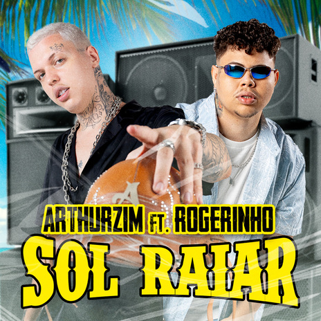 SOL RAIAR ft. Rogerinho & 3X | Boomplay Music