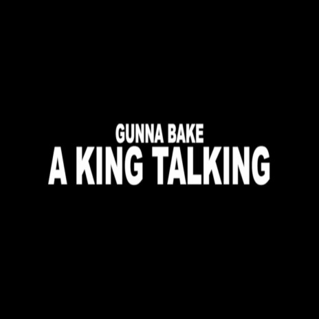 A King Talking | Boomplay Music