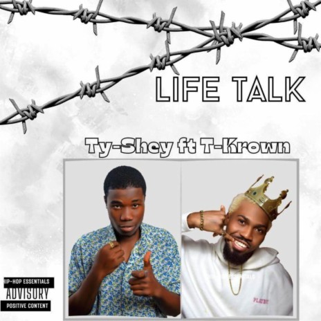 Life Talk ft. T-krown