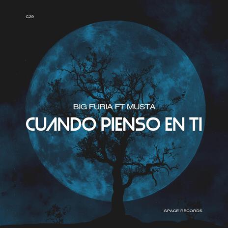 CUANDO PIENSO EN TI | Boomplay Music