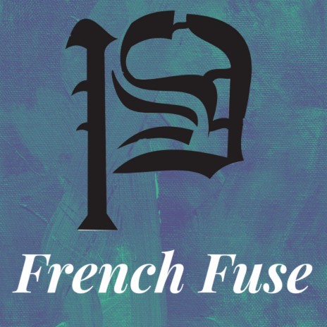 French Fuse | Boomplay Music