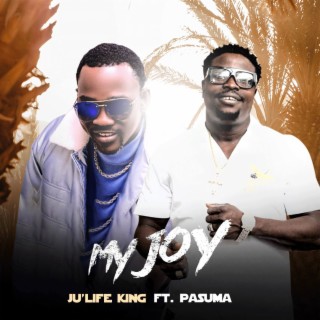 My Joy ft. Pasuma lyrics | Boomplay Music