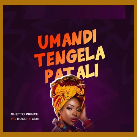 Umandi Tengela Patali ft. GMB & Bucci