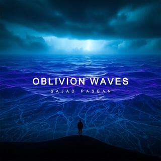 Oblivion Waves