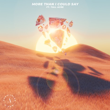 More Than I Could Say ft. Tall Acre | Boomplay Music