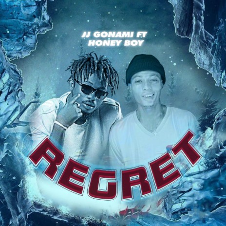 Regret ft. Honey Boy