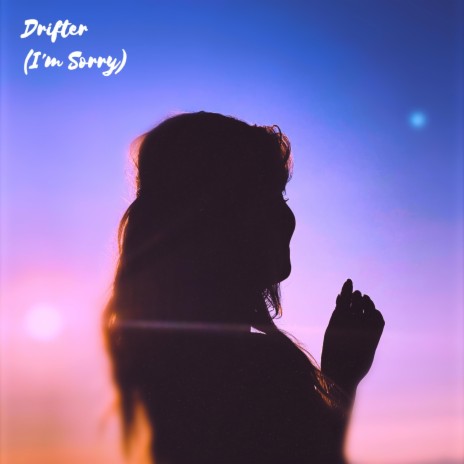 Drifter (I'm Sorry) | Boomplay Music