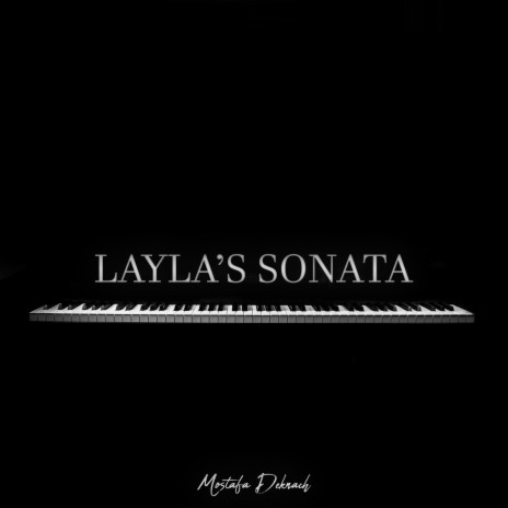 Layla's Sonata | Boomplay Music