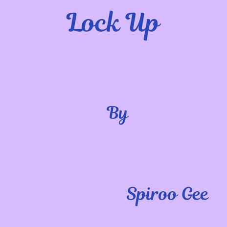 Lock Up | Boomplay Music