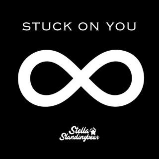 Stuck On You