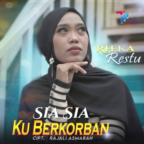 Sia Sia Ku Berkorban | Boomplay Music