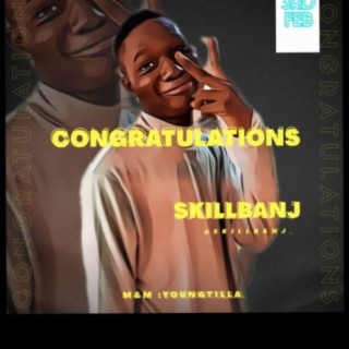 Congratulation (feat. Skillbanj)