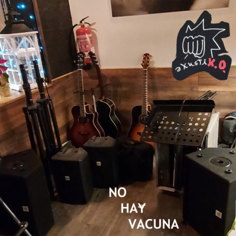 No Hay Vacuna | Boomplay Music