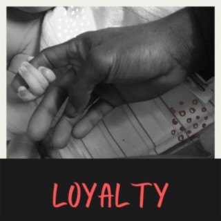 Loyalty